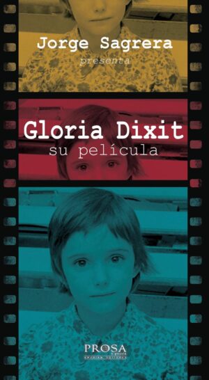 Gloria Dixit, su película (PDF)