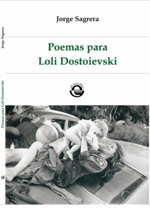 Poemas para Loli Dostoievski (Formato Papel)